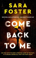 Come Back to Me sounds like the quiet kind of suspense I finish fast